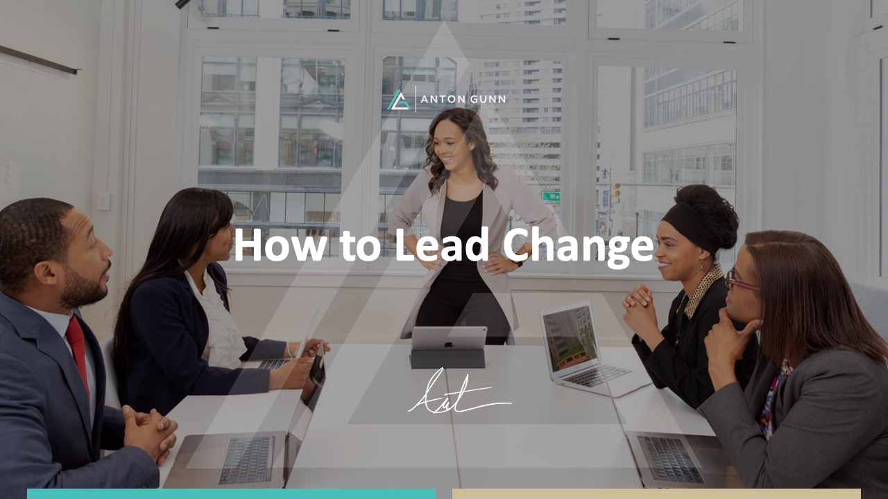 how to lead change