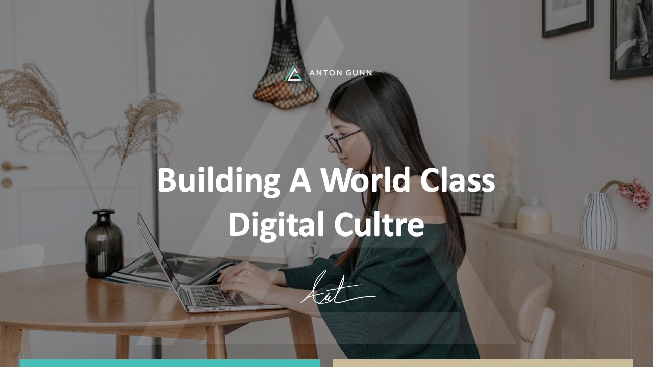 building a world class digital culture