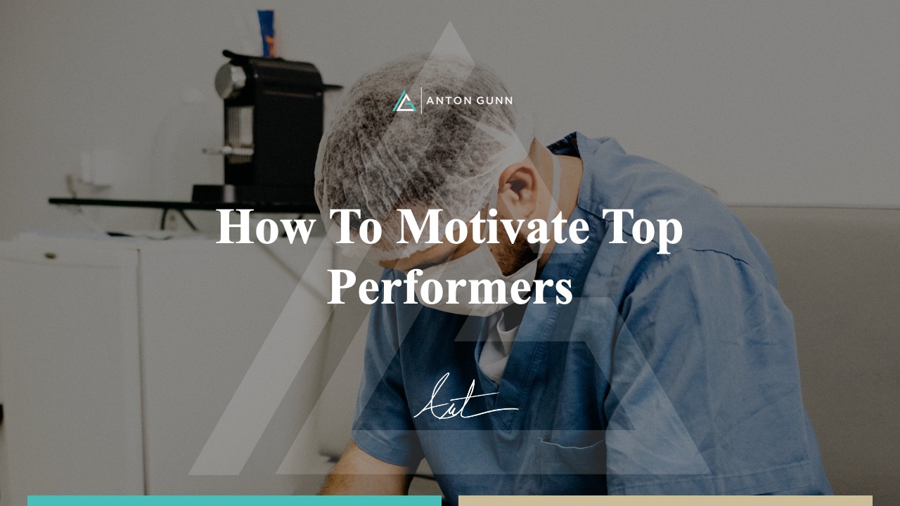 how to motivate top performers