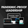 Pandemic Proof Leadership