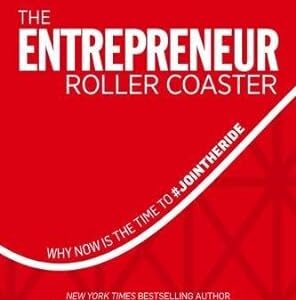 The Entrepreneur Roller Coaster